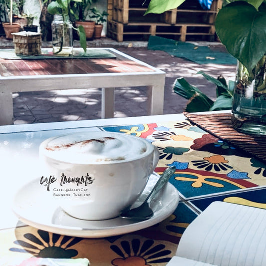 Café Thoughts: Bangkok Edition